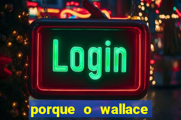 porque o wallace saiu do cruzeiro